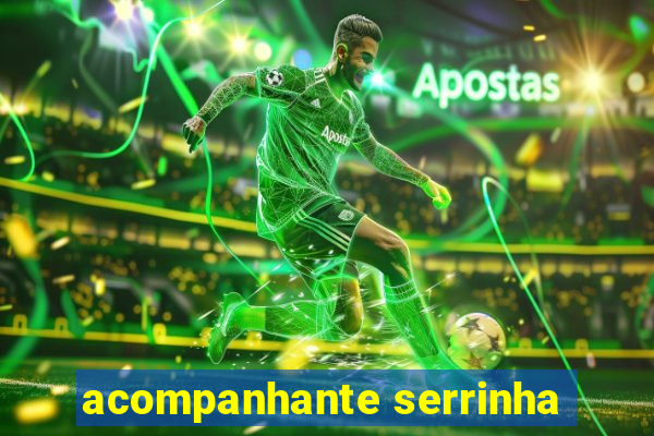 acompanhante serrinha